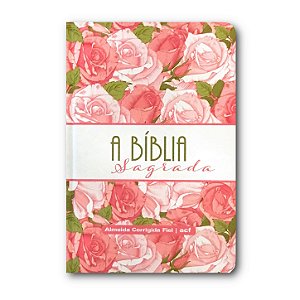 BÍBLIA ACF SUPER LEGÍVEL COM REF CP DURA ROSAS palavras de Jesus em vermelho