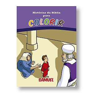 HISTÓRIAS DA BÍBLIA PARA COLORIR SAMUEL