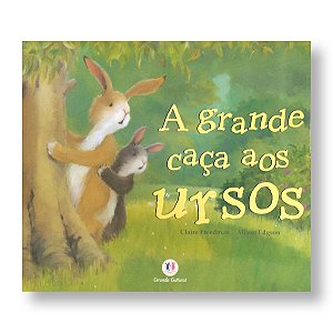 GRANDE CAÇA AOS URSOS, A