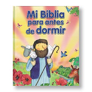 MI BIB PARA ANTES DE DORMIR Letra normal CAPA DURA ILUST ESPANHOL