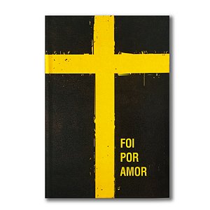 BÍBLIA NA63 Letra normal capa dura foi por amor
