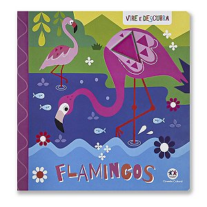 VIRE E DESCUBRA, FLAMINGOS - Livro cartonado