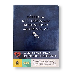 BÍBLIA RECURSOS MINISTÉRIO CRIANÇAS CAPA LUXO AZUL