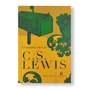 O ASSUNTO DO CÉU- C.S LEWIS