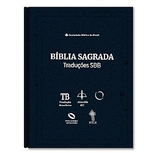 BÍBLIA TRADUÇÕES TRADSBB73 TB RC RA NA NTLH CAPA DURA AZUL ESCURO