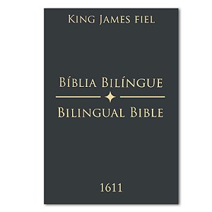 BÍBLIA BKJ FIEL 1611 BILÍNGUE PORTUGUÊS-INGLÊS - Letra normal CAPA PRETA