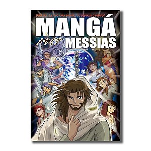 MANGÁ MESSIAS - Concentra-se na vida de Jesus