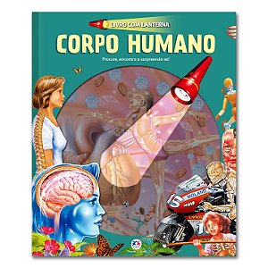 CORPO HUMANO - EXPLORANDO COM A LANTERNA