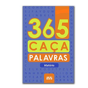 365 CAÇA-PALAVRAS HISTÓRIA