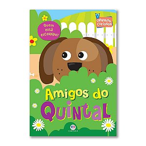 LIVRO CARTONADO AMIGOS DO QUINTAL - OLHINHOS CURIOSOS