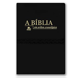 BÍBLIA NVI EM ORDEM CRONOLÓGICA Letra normal CAPA LUXO PRETA