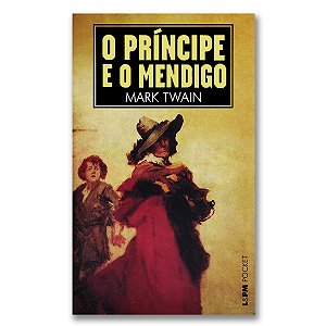 O PRÍNCIPE E O MENDIGO - POCKET