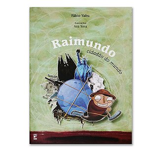 RAIMUNDO, CIDADÃO DO MUNDO