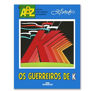OS GUERREIROS DE K