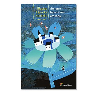SEMPRE HAVERÁ UM AMANHÃ
