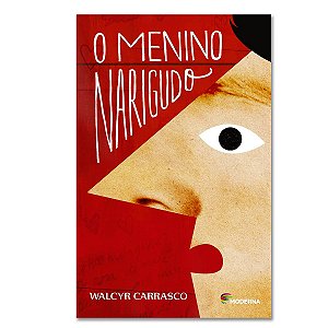 O MENINO NARIGUDO
