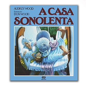 A CASA SONOLENTA