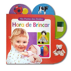 NA PONTA DOS DEDOS: HORA DE BRINCAR