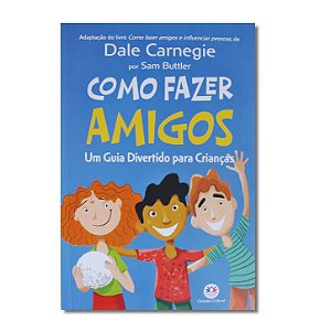 COMO FAZER AMIGOS: Um guia divertido para as crianças