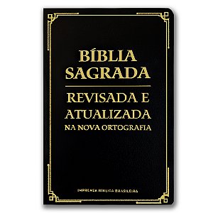 BÍBLIA ARA - REVISADA E ATUALIZADA - LETRA GRANDE - CAPA SEMI-LUXO - PRETA