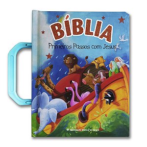 BÍBLIA PRIMEIROS PASSOS COM JESUS - com alça capa azul