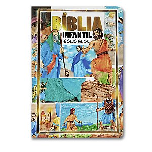 BÍBLIA INFANTIL E SEUS HERÓIS