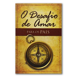 O DESAFIO DE AMAR PARA OS PAIS
