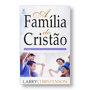 FAMILIA DO CRISTÃO, A