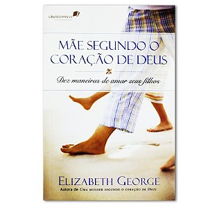 MÃE SEGUNDO O CORAÇÃO DE DEUS