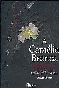 A Camélia Branca