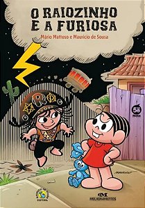 O Raiozinho e a Furiosa