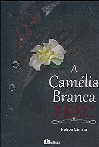 A Camélia Branca