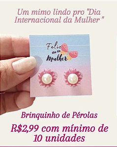 Card + brinco - Mimo Dia da Mulher