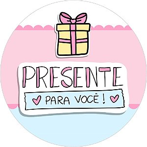 Etiqueta Adesiva PRESENTE PARA VOCÊ