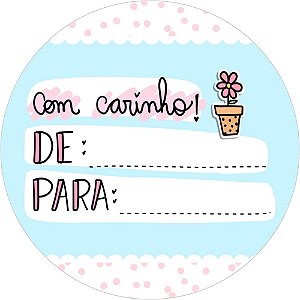 Etiqueta Adesiva COM CARINHO DE PARA