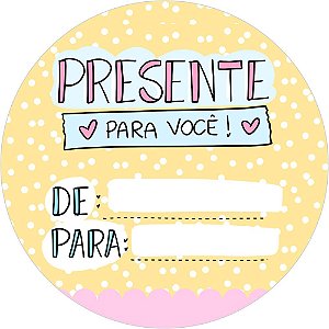 Etiqueta Adesiva PRESENTE PARA VOCÊ DE PARA