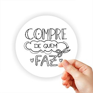 Etiqueta COMPRE DE QUEM FAZ Adesivo Transparente