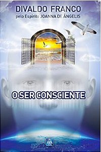 O Ser Consciente