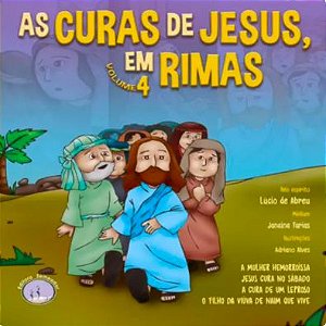 As Curas de Jesus, em Rimas - Vol. 4