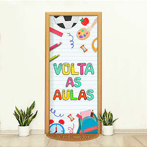 Capa Decorativa de Porta Volta as Aulas Tecido Sublimado 0,85x2,10 WCP-005