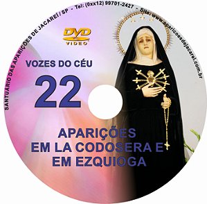 DVD VOZES DO CÉU 22- Filme das Aparições de Nossa Senhora das Dores  na Espanha (La Codosera e Ezquioga)