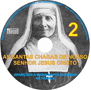 CD AS SANTAS CHAGAS  DE NOSSA SENHOR JESUS CRISTO REVELADAS À MARTA CHAMBOM-2