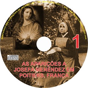 CD AS APARIÇÕES A JOSEFA MENENDEZ EM POITIERS, FRANÇA 01