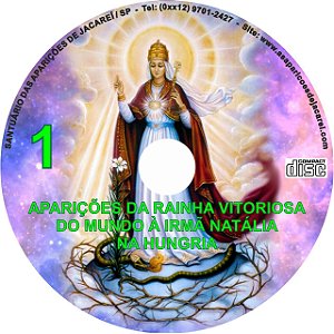 CD APARIÇÕES DA RAINHA VITORIOSA DO MUNDO À IRMÃ NATÁLIA NA HUNGRIA 1