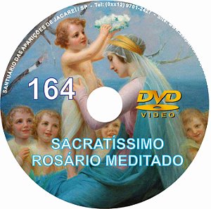 DVD ROSÁRIO MEDITADO 164
