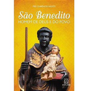 São Benedito homem de Deus e do povo