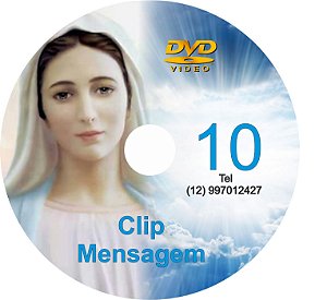 DVD CLIPS DE MENSAGENS DE NOSSA SENHORA 010