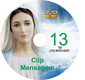 DVD CLIPS DE MENSAGENS DE NOSSA SENHORA 13