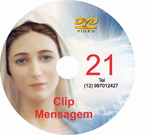 DVD CLIPS DE MENSAGENS DE NOSSA SENHORA 21