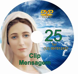 DVD CLIP DE MENSAGENS DE NOSSA SENHORA 025